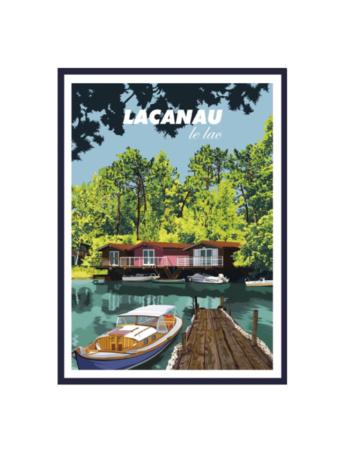 Affiche Lacanau Le Lac Cabane Encadrée