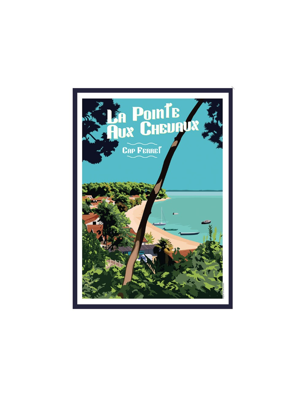 Affiche La Pointe aux Chevaux Cap Ferret
