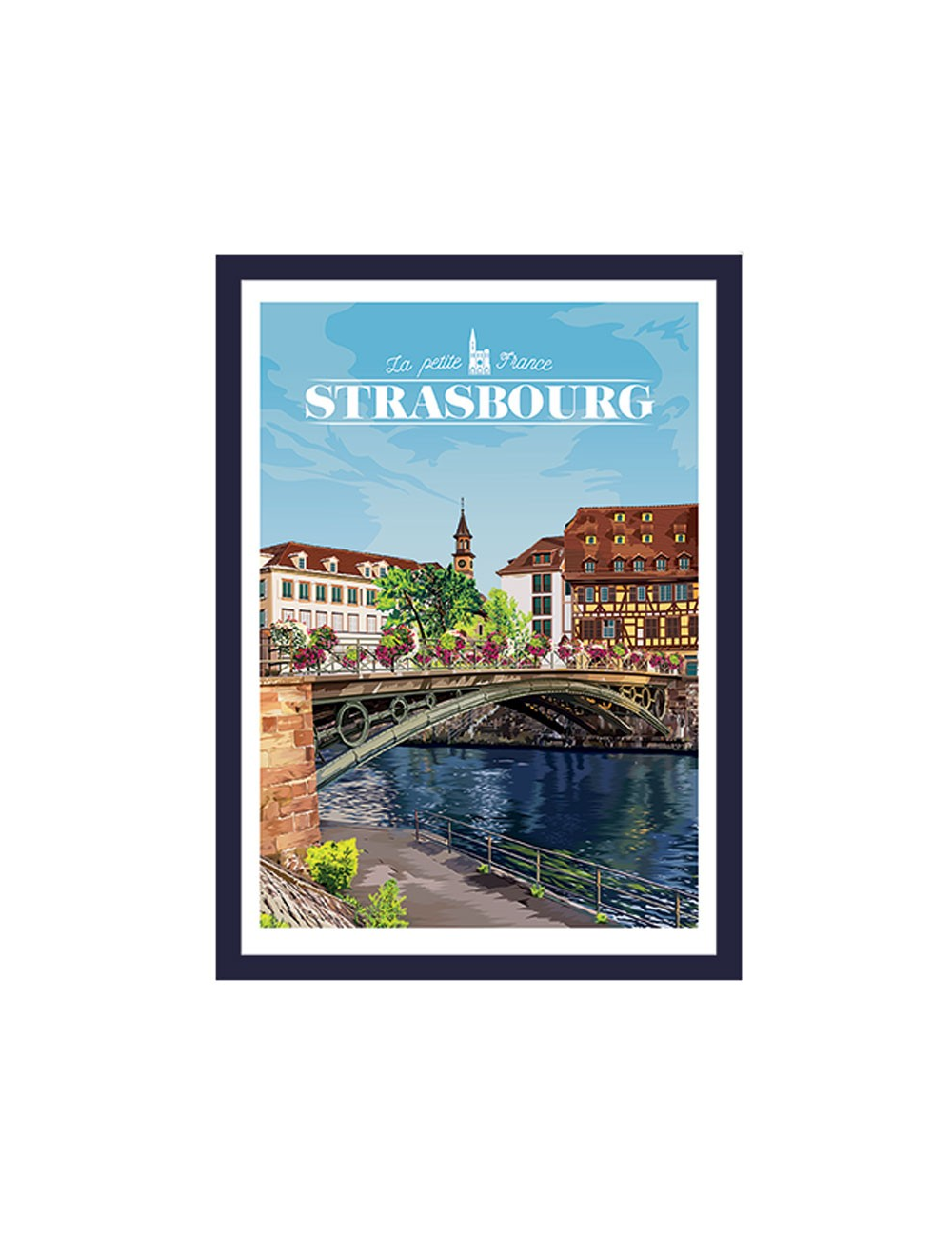 Affiche Strasbourg Petite France – Poster encadré décoratif