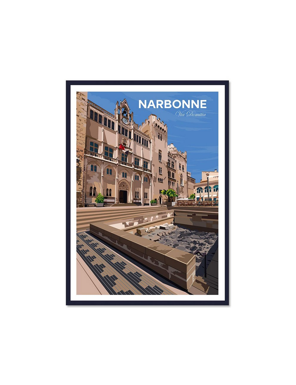 Affiche encadrée Narbonne – Via Domitia